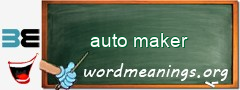 WordMeaning blackboard for auto maker